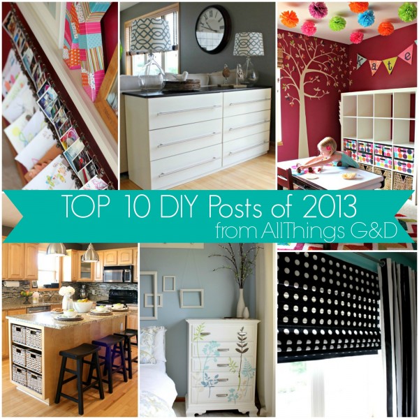 Top 10 DIY Posts of 2013 | www.allthingsgd.com