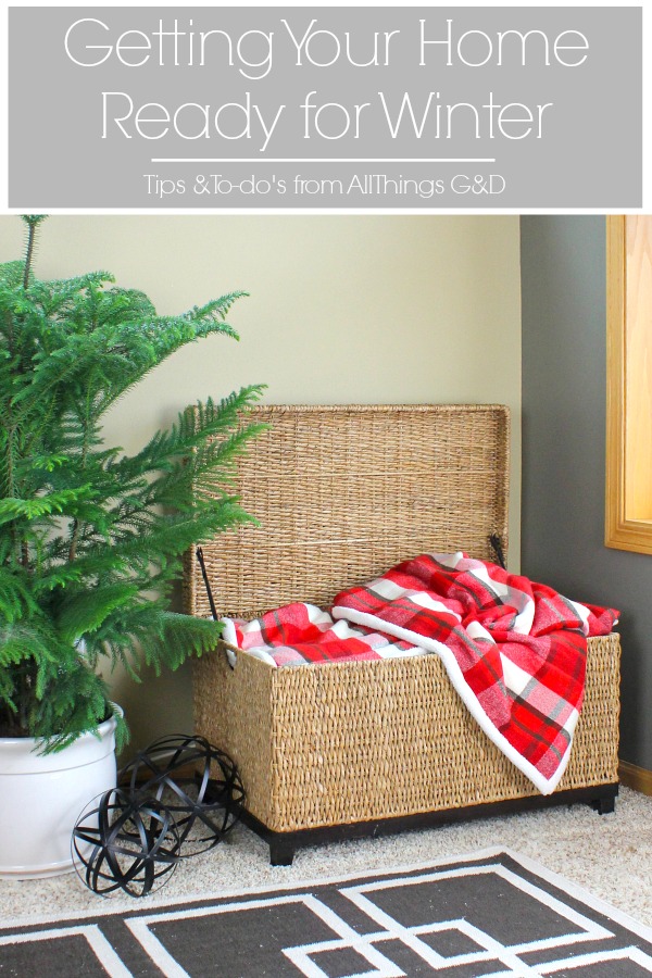 Tips and to-do's for getting your home ready for winter from All Things G&D for Homes.com.